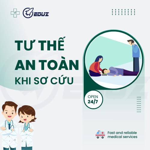 Ba Phút Sơ Cứu: Tư Thế An Toàn